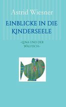 Einblicke in die Kinderseele