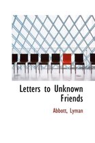 Letters to Unknown Friends