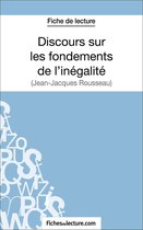 Discours sur les fondements de l'inégalité de Jean-Jacques Rousseau (Fiche de lecture)