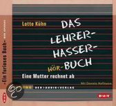 Das Lehrer-Hasser-Buch. 2 CDs