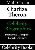 Biographies of Famous People - Charlize Theron: Celebrity Biographies