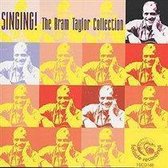 Bram Taylor - Singing! The Bram Taylor Collection (CD)