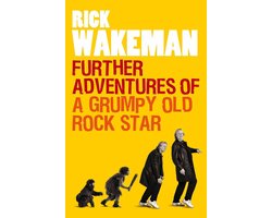 Further Adventures of a Grumpy Old Rock Star