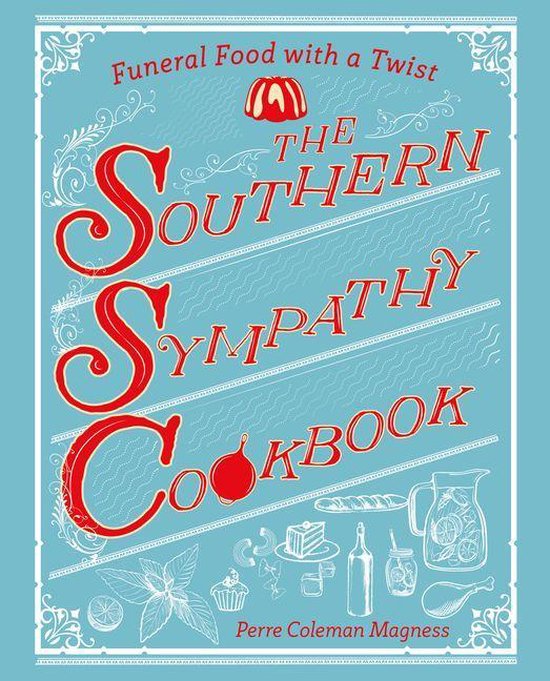 The Southern Sympathy Cookbook - cover