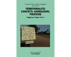 Territorialità: concetti, narrazioni, pratiche
