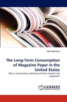 The Long-Term Consumption of Magazine Paper in the United States