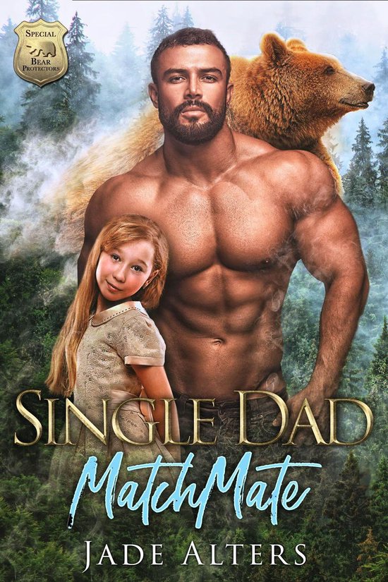 Special Bear Protectors 2 - Single Dad Matchmate