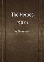 The Heroes（英雄们）