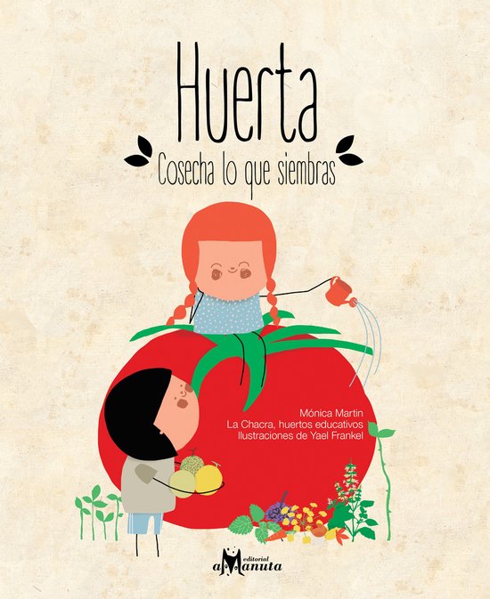 Huerta, cosecha lo que siembras - cover