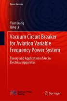 Power Systems - Vacuum Circuit Breaker for Aviation Variable Frequency Power System