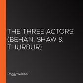 Three Actors, The