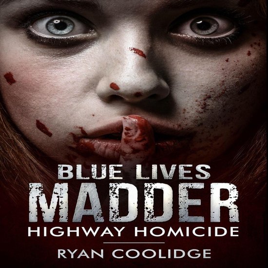 Blue Lives Madder - cover