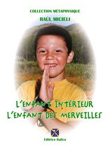 Collection Métaphysique - L'Enfant Intérieur - L'Enfant des Merveilles