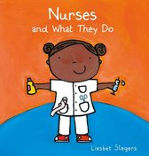 Nurses and What They Do