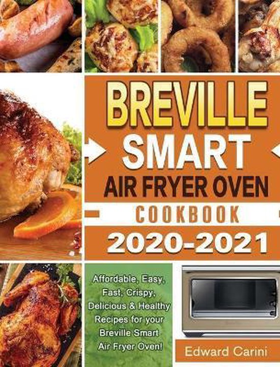 Breville Smart Air Fryer Oven Cookbook 2020-2021 - cover