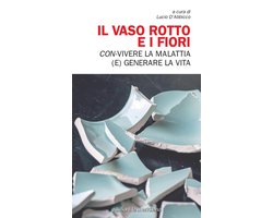 Paceinsieme... alle radici dell'erba - Il vaso rotto e i fiori