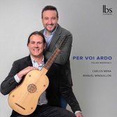 Carlos/Manuel Minguillon Mena - Per Voi Ardo: Italian Madrigals (CD)