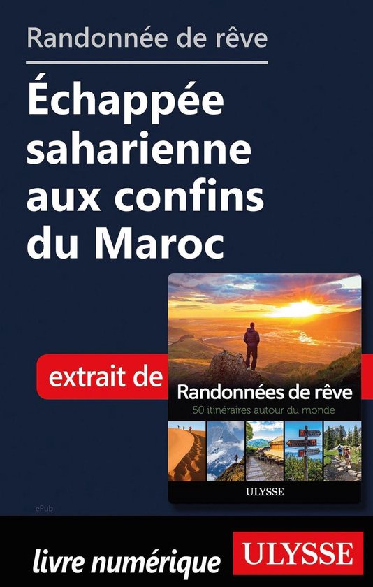 Randonnée de rêve - Echappée saharienne aux confins du Ma ... - cover