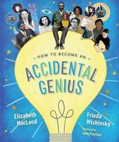 Accidental Series 1 - How to Become an Accidental Genius