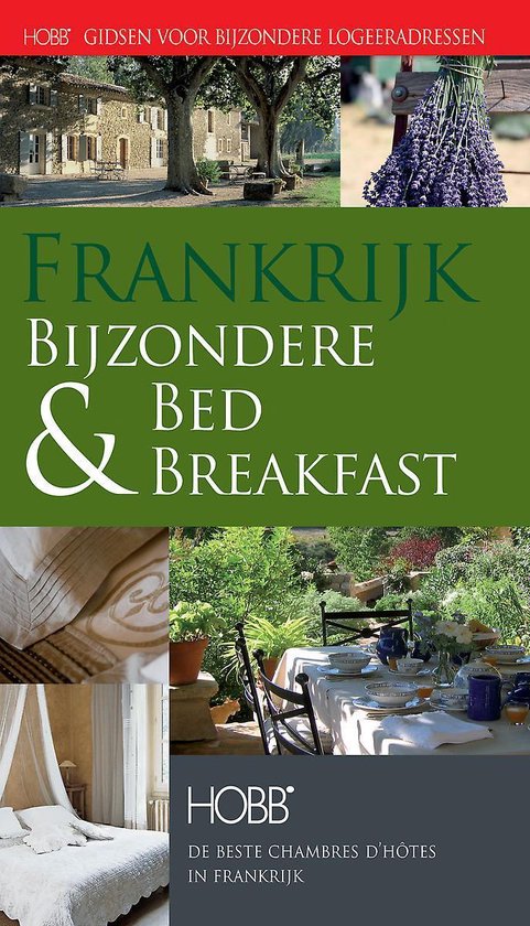 Cover van het boek 'Frankrijk Bijzondere Bed & Breakfast' van  Harleman