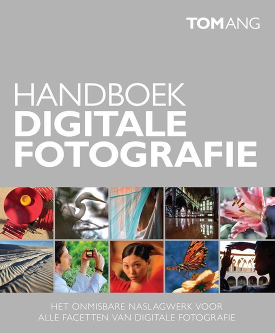 Cover van het boek 'Handboek Digitale fotografie' van T. Ang