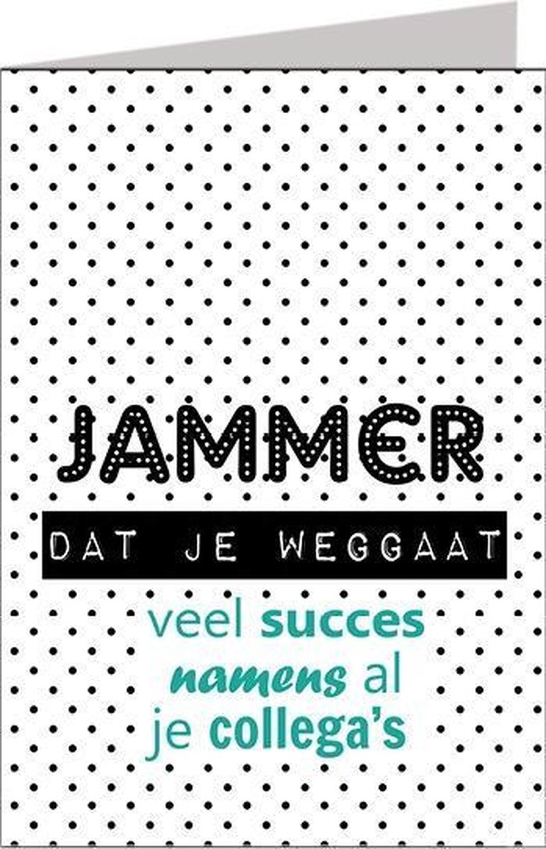 Wenskaart Xl Jammer Dat Je Weggaat | Bol.Com