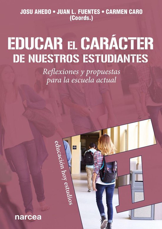 Educación Hoy Estudios 166 - Educar el carácter de nuestro ... - cover