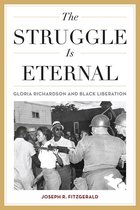 Civil Rights and the Struggle for Black Equality in the Twentieth Century - The Struggle Is Eternal