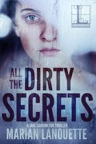 A Jake Carrington Thriller 4 - All the Dirty Secrets
