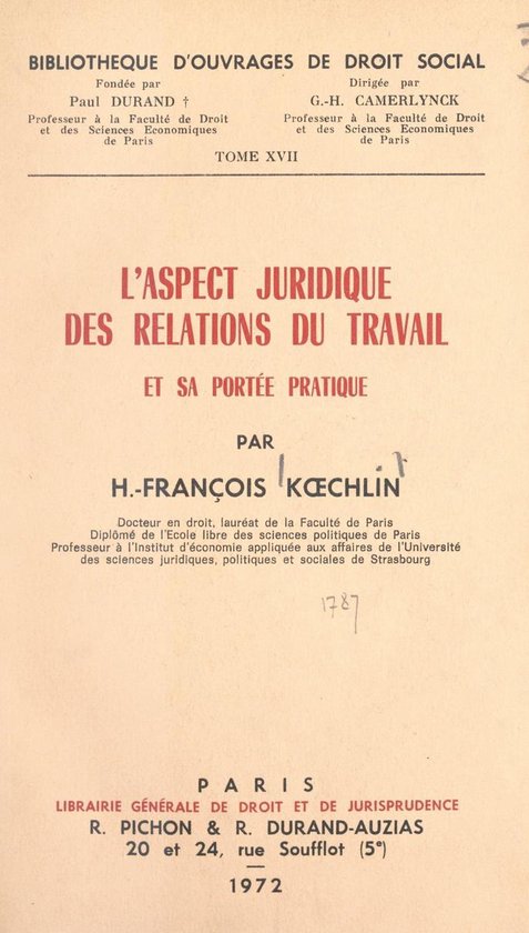 L'aspect juridique des relations du travail et sa portée pr ... - cover