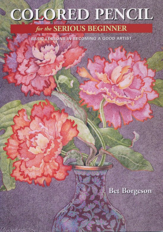 Colored Pencil for the Serious Beginner - cover
