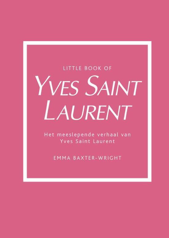 Boek cover Little book of Yves Saint Laurent van Emma Baxter-Wright