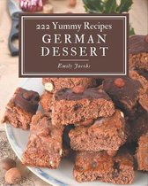 222 Yummy German Dessert Recipes