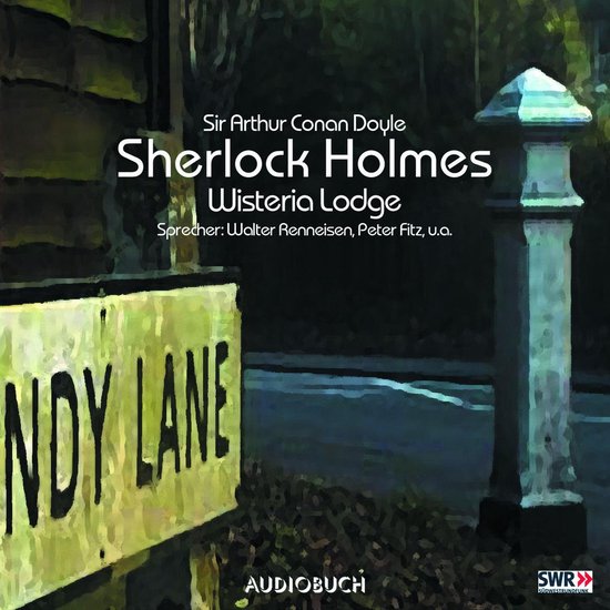 Sherlock Holmes (Teil 7) - Wisteria Lodge - cover