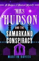 A Holmes & Hudson Mystery 4 - Mrs Hudson and the Samarkand Conspiracy