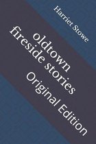 oldtown fireside stories