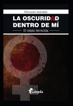 La oscuridad dentro de mi