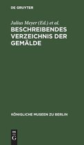 Beschreibendes Verzeichnis Der Gemalde