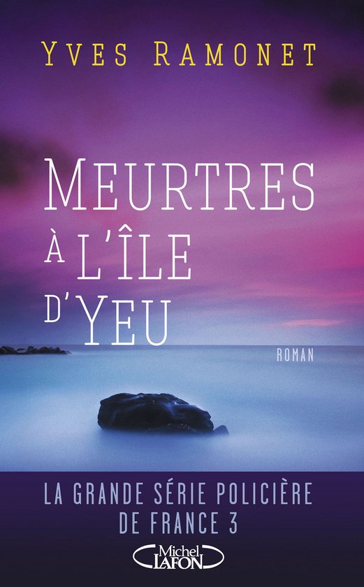 Meurtres à l'île d'Yeu (ebook), Yves 9782749926285 Boeken
