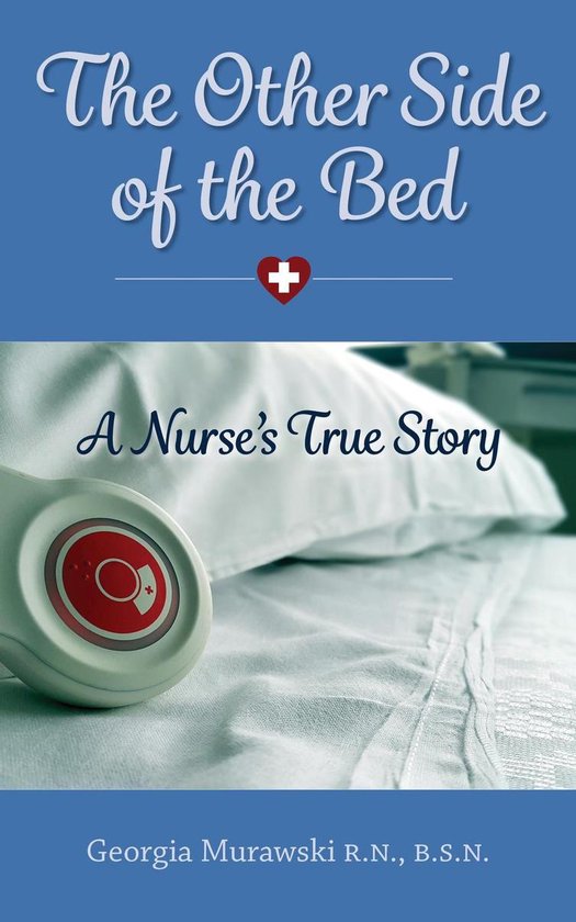 The Other Side of the Bed-A Nurse's True Story - cover