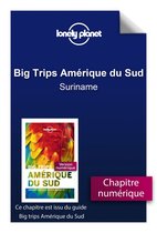 Big Trips Amérique du Sud - Suriname