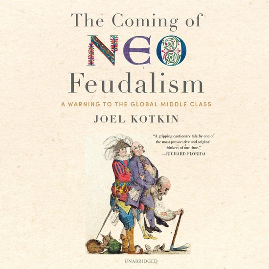 The Coming of Neo-Feudalism - cover