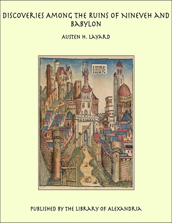 Discoveries Among the Ruins of Nineveh and Babylon - cover