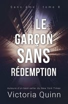 Sans âme 8 - Le garçon sans rédemption