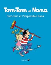 Tom-Tom et Nana 1 - Tom-Tom et Nana, Tome 01
