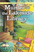 A Lakeside Library Mystery 1 - Murder at the Lakeside Library
