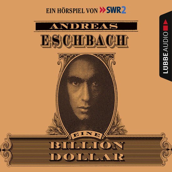 Eine Billion Dollar - Hörspiel des SWR - cover