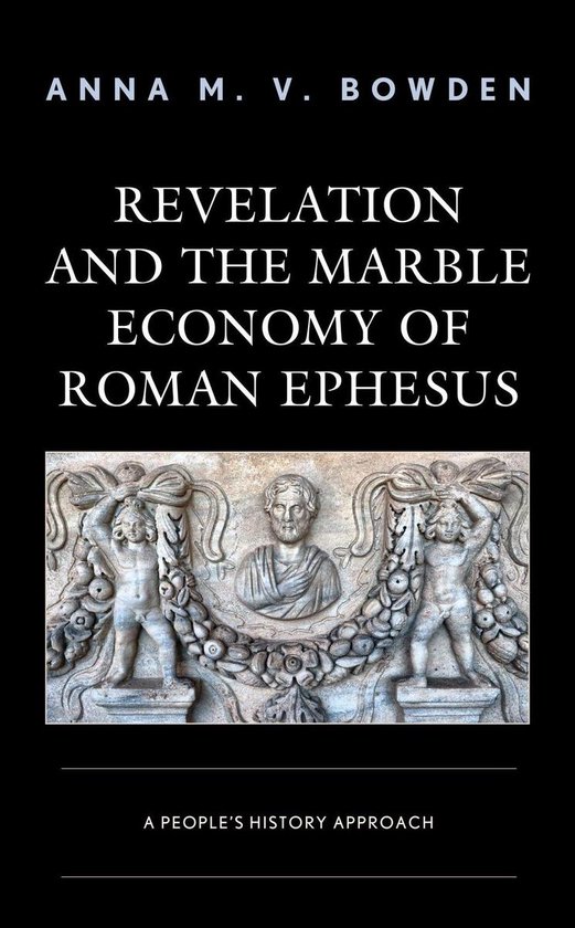 Revelation and the Marble Economy of Roman Ephesus - cover