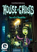 House of Ghosts 1 - House of Ghosts – Das verflixte Vermächtnis (House of Ghosts 1)