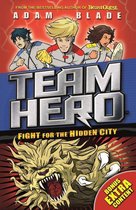Team Hero 5 - Fight for the Hidden City